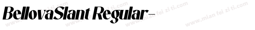 BellovaSlant Regular字体转换
